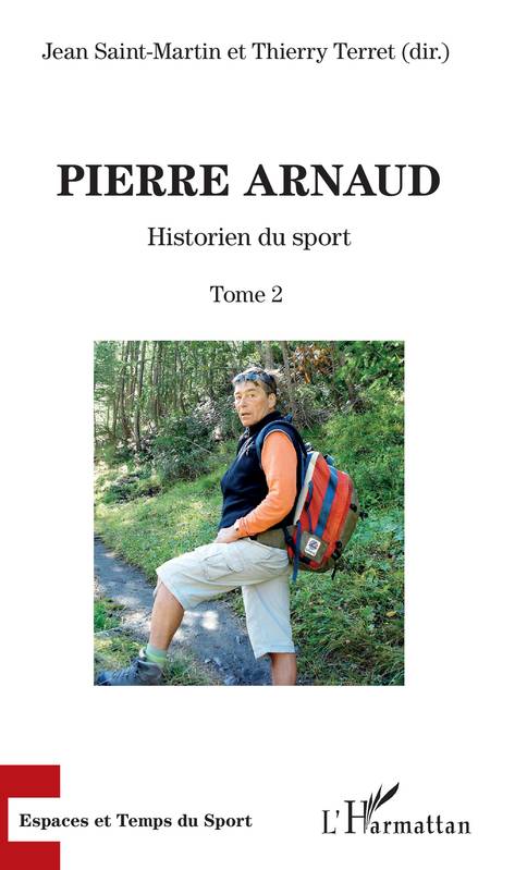 Pierre Arnaud, Historien du sport - Tome 2