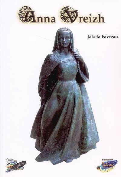 Livres Littérature et Essais littéraires Romans Historiques Anna Vreizh Jacqueline Favreau