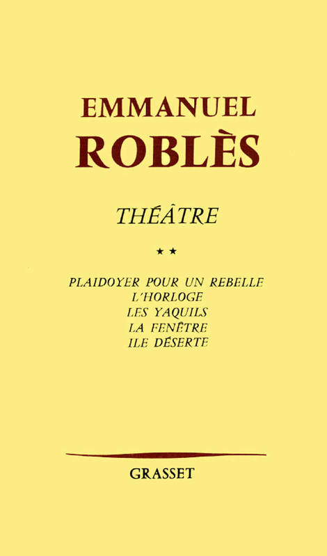 Livres Littérature et Essais littéraires Théâtre Théâtre  / Emmanuel Roblès,..., 2, Théâtre T02 Emmanuel Roblès