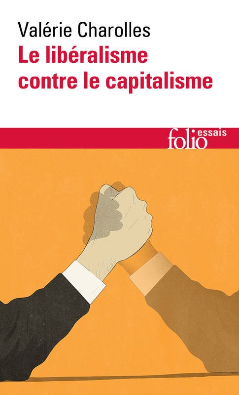 Le libéralisme contre le capitalisme