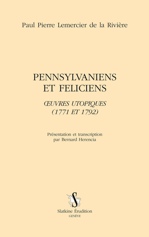 Pennsylvaniens et Féliciens, Oeuvres utopiques