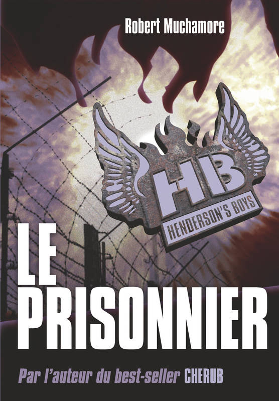 HB Henderson's boys, 5, Henderson's boys, Le prisonnier - Grand format Robert Muchamore