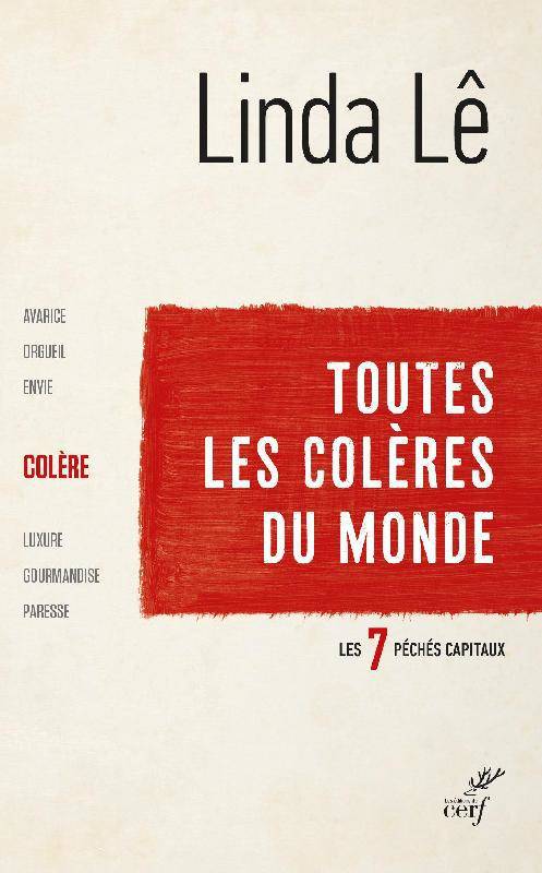 Les 7 péchés capitaux, Toutes les colères du monde, La colère