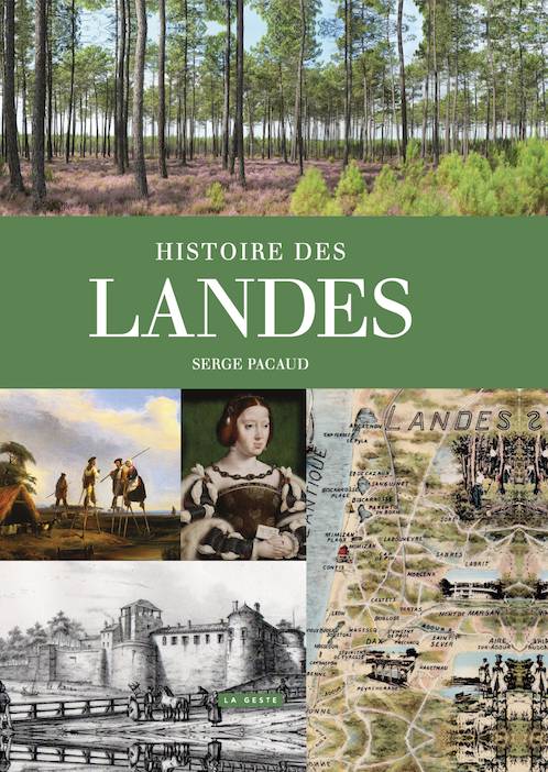 Histoire des Landes Serge Pacaud