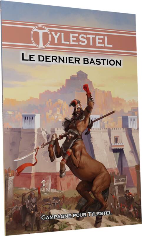 Tylestel - Le Dernier Bastion