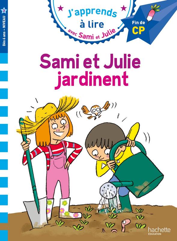 Jeux et Jouets Livres Livres pour les  6-9 ans Premières lectures J'apprends à lire avec Sami et Julie, Sami et Julie CP Niveau 3 : Sami et Julie jardinent Emmanuelle Massonaud