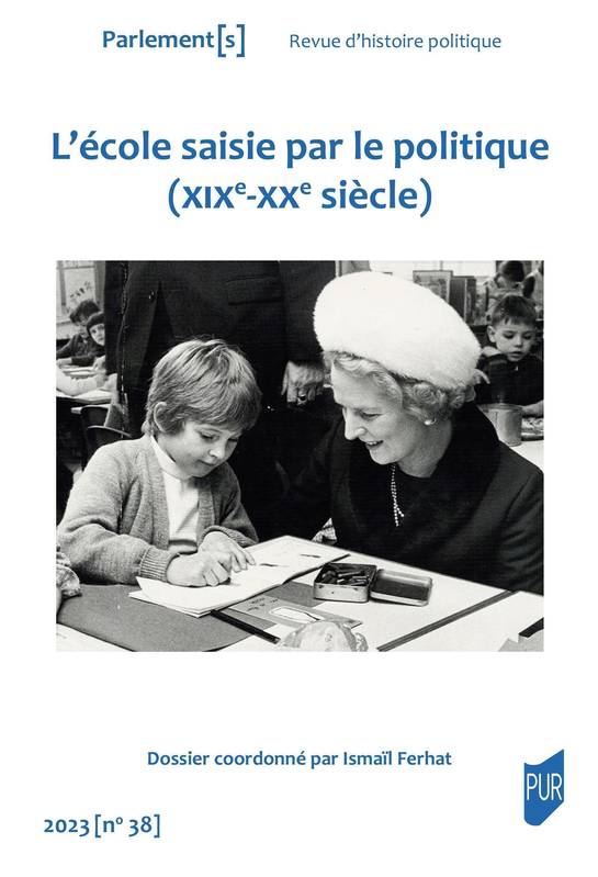 L'école saisie par le politique (XIXe-XXe siècle)