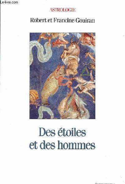 Des étoiles et des hommes, Astrologie galactique et mythologie céleste