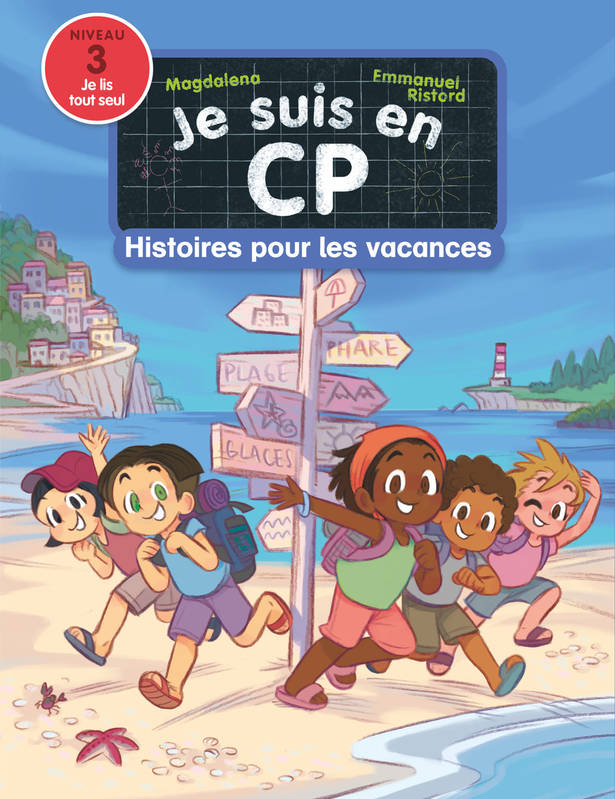 Jeux et Jouets Livres Livres pour les  6-9 ans Premières lectures Je suis en CP - Histoires pour les vacances, Niveau 3 Emmanuel Ristord