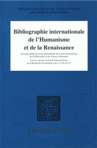 Bibliographie Internationale de l'Humanisme et de la Renaissance, Tome 35, Travaux parus en 1999