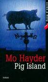 Pig island, roman Mo Hayder