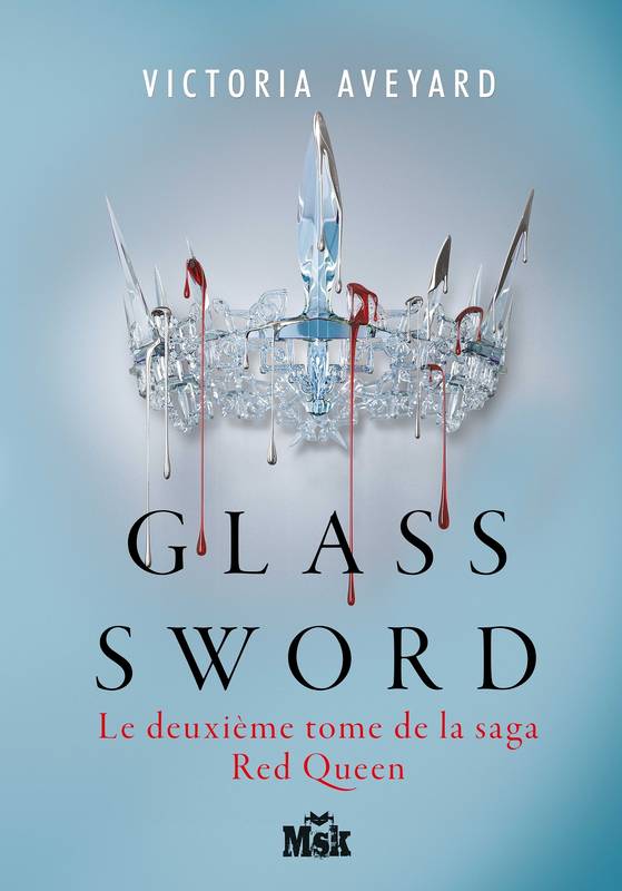 2, Red Queen, Tome 2 : Glass sword