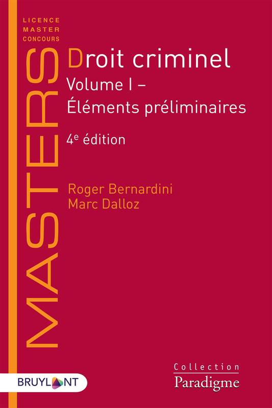 1, Droit criminel, Volume I - Éléments préliminaires