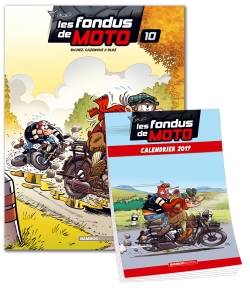 Les fondus de moto T10 + calendrier 2019 offert