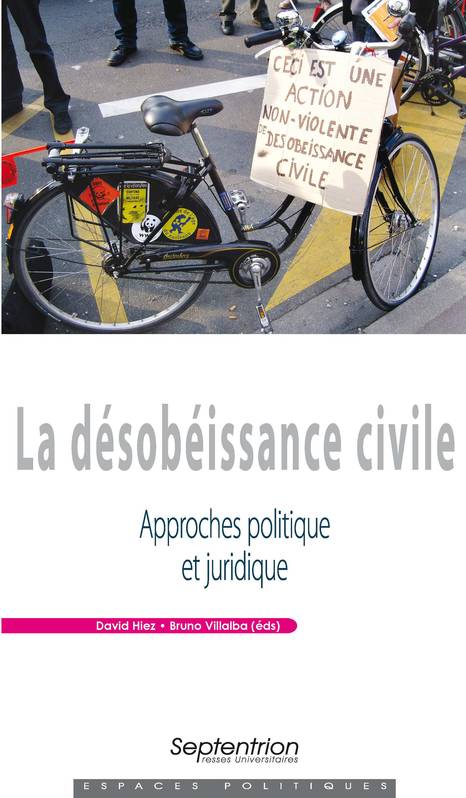 La désobéissance civile, Approches politique et juridique None