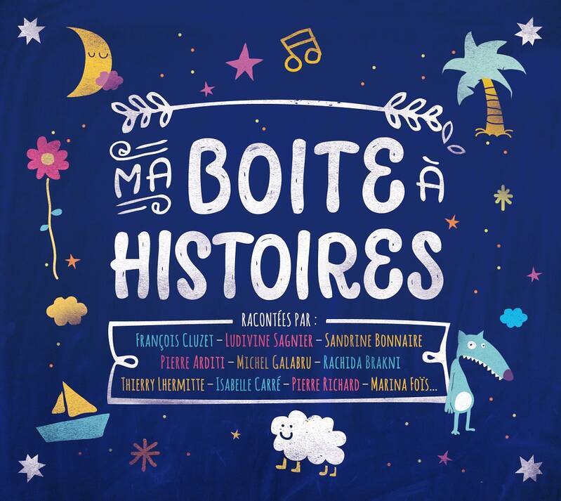 Ma Boite À Histoires Compilation Ma Boite À Histoires