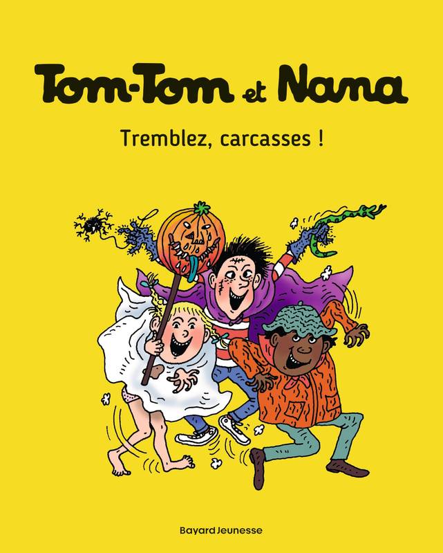 Jeux et Jouets Livres Livres pour les  6-9 ans BD - Manga Tom-Tom et Nana, 26, Tom-Tom & Nana : tremblez, carcasses !, Tremblez, carcasses ! Évelyne Reberg