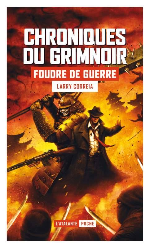 Chroniques du Grimnoir, 3, Foudre de guerre, Chroniques du Grimnoir t3