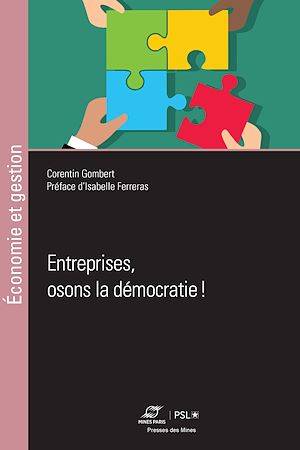 Entreprises, osons la démocratie!