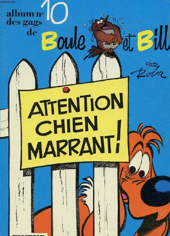 Album de Boule & Bill., 10, Attention chien marrant!  Roba