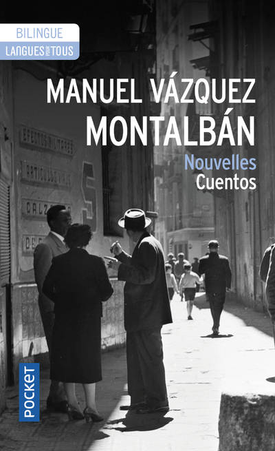 Livres Littérature en VO Bilingue et lectures faciles Nouvelles / Cuentos Manuel Vázquez Montalbán