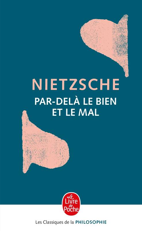 Par-delà le bien et le mal, prélude à une philosophie de l'avenir