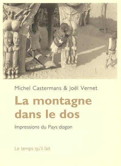 La Montagne dans le dos, Impressions du Pays Dogon