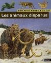 Livres Ados et Jeunes Adultes Les Ados Documentaires Animaux LES ANIMAUX DISPARUS Christiane Gunzi