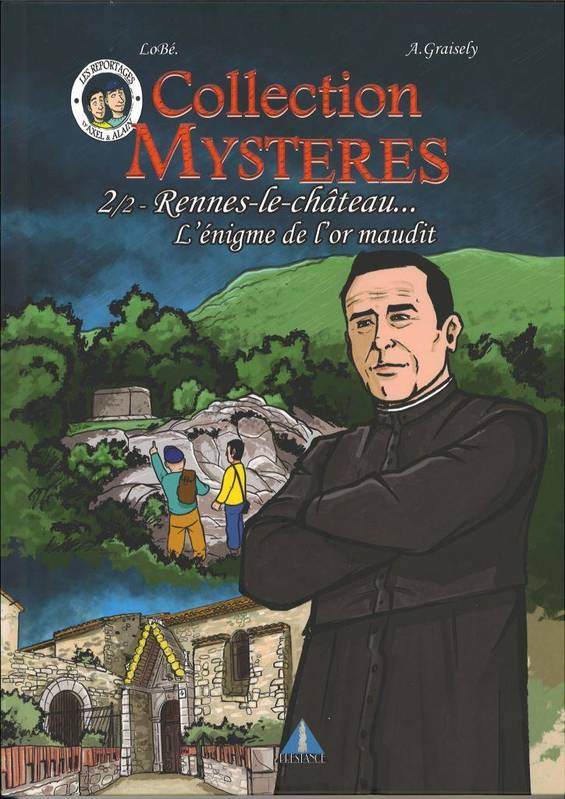 Livres BD 2, Rennes-le-château... L'énigme de l'or maudit, L'ENIGME DE L'OR MAUDIT AXEL GRAISELY