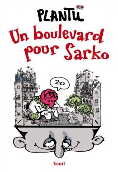 Livres BD Humour Un boulevard pour Sarko Plantu