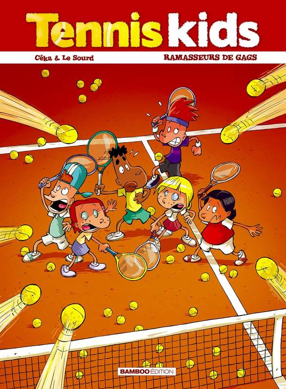 Livres Loisirs Humour 0, Tennis kids - tome 01, Ramasseurs de gags Patrice Le sourd