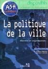 Politique de la ville, histoire et organisation