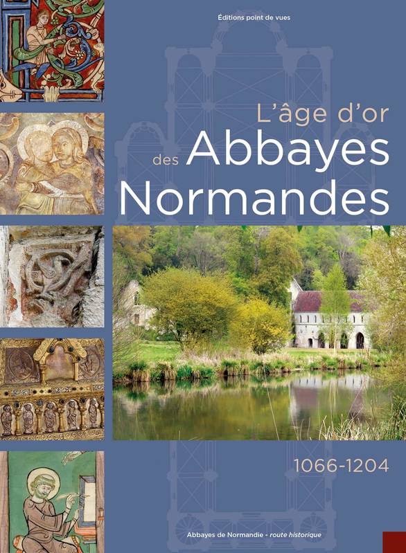 Livres Arts Architecture L'âge d'or des abbayes normandes, 1066-1204 Collectif