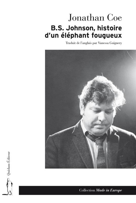 B.S. Johnson / histoire d'un éléphant fougueux