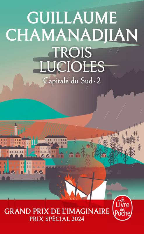 Livres Littératures de l'imaginaire Science-Fiction 3, Trois Lucioles (La Tour de Garde, Capitale du Sud Tome 2) Guillaume Chamanadjian