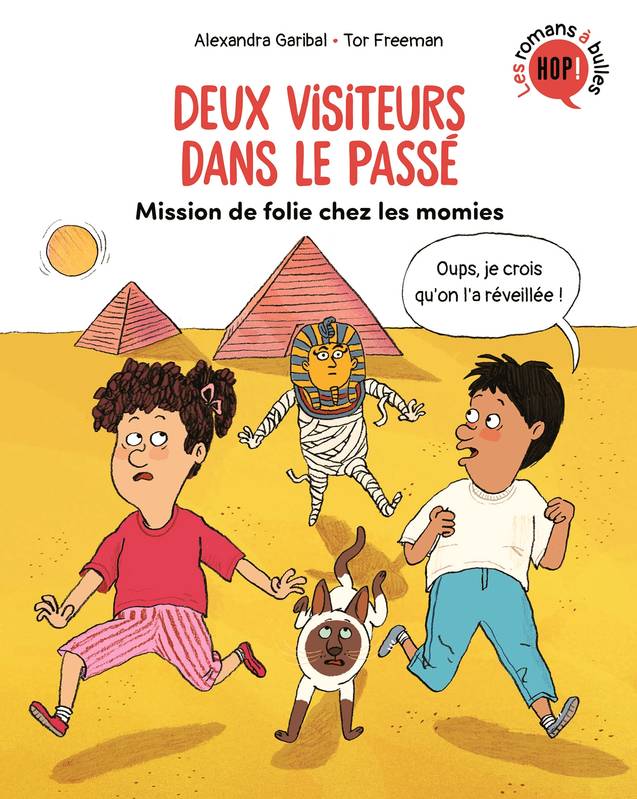 3, Deux visiteurs dans le passé, Tome 03, Mission de folie chez les momies