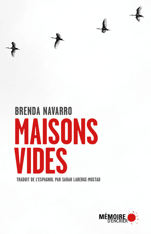 Livres Littérature et Essais littéraires Romans contemporains Etranger Maisons vides Brenda Navarro