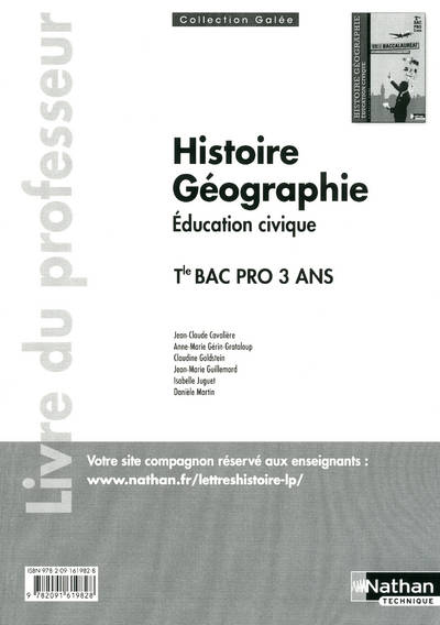 Livres Scolaire-Parascolaire Lycée Histoire-Géographie Éducation civique - Vers le Baccalauréat - Tle Bac Pro 3 ans Professeur Galée Anne-Marie Gérin-Grataloup, Jean-Claude Cavalière, Daniel Martin, Claudine Goldstein, Isabelle Juguet, Jean-Marie Guillemard