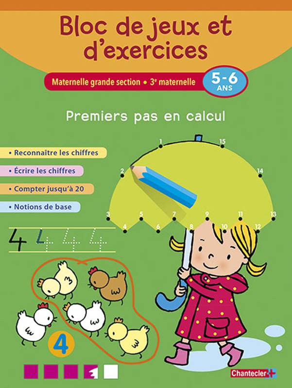 Bloc de jeux et d'exercices / premiers pas vers le calcul : 5-6 ans