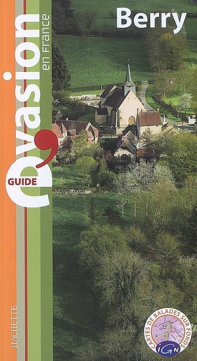 Livres Loisirs Voyage Guide de voyage Guide Evasion en France Berry Catherine Desjeux, Bernard Desjeux