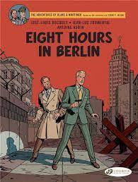 Blake & Mortimer Vol. 29 - Eight Hours in Berlin - Tome 29 Jean-Luc Fromental, Bocquet