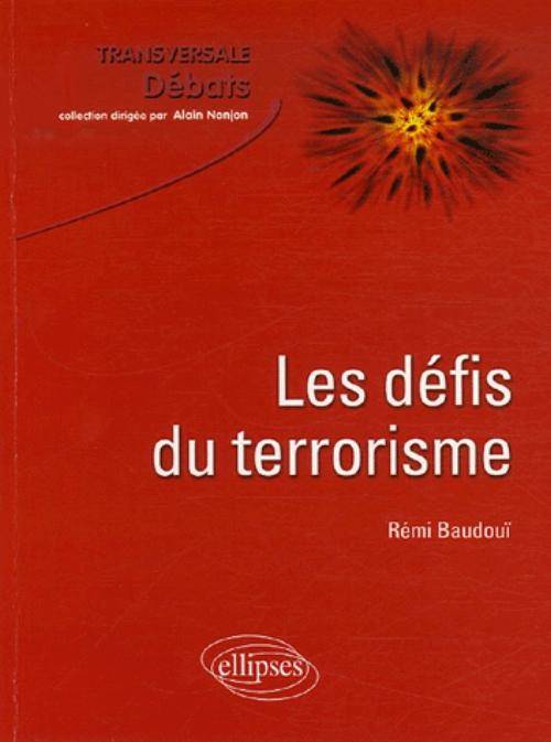 LES DEFIS DU TERRORISME