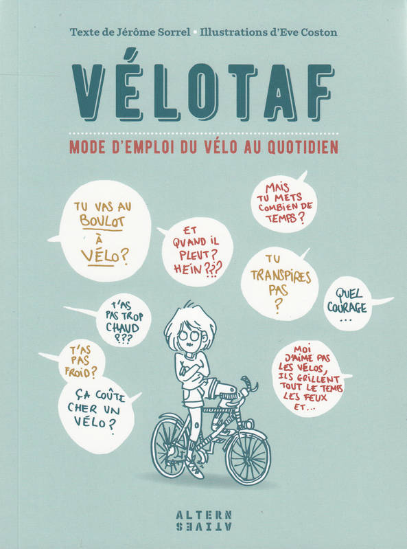 Vélotaf, Mode d'emploi du vélo au quotidien