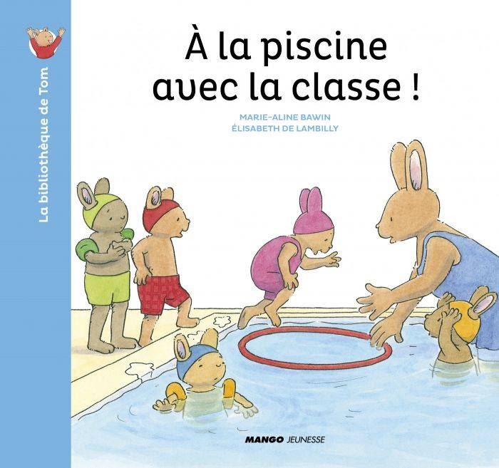 La bibliothèque de Tom, À la piscine avec la classe ! Elisabeth de Lambilly