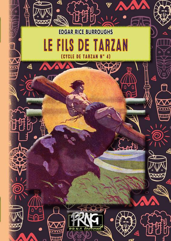 Le Fils de Tarzan (Cycle de Tarzan, n° 4), (cycle de Tarzan, n° 4) Edgar Rice Burroughs