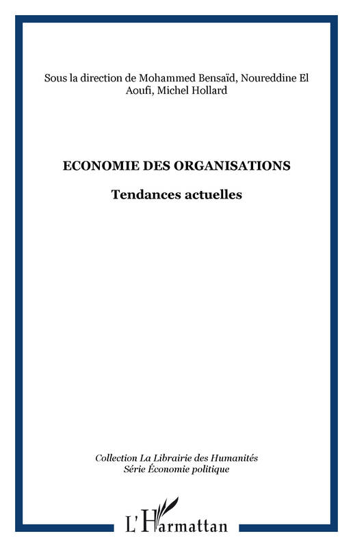 Economie des organisations, Tendances actuelles