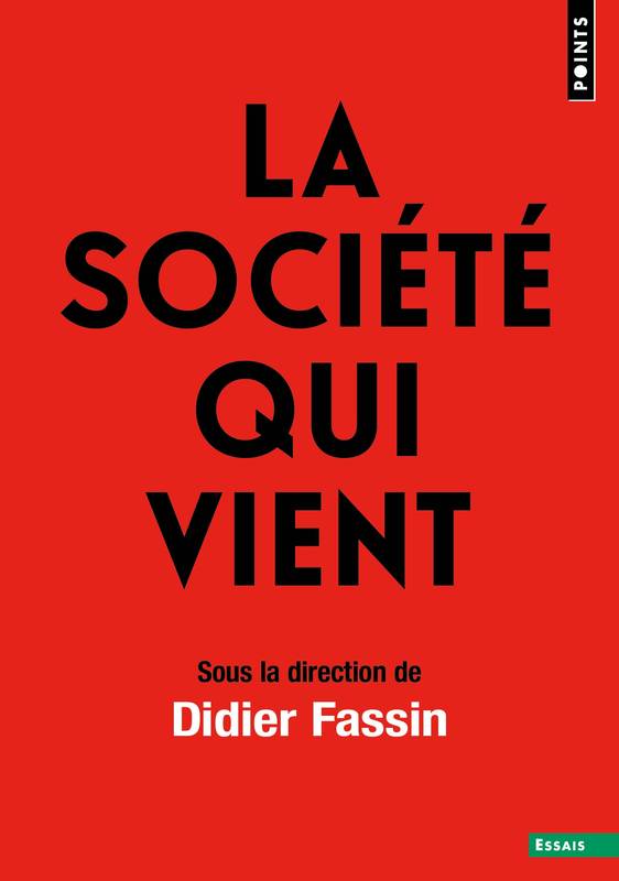 Livres Sciences Humaines et Sociales Sciences sociales La Société qui vient Collectif