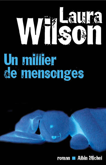 Un millier de mensonges, roman