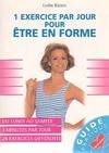 Livres Bien être Forme et Beauté 1 exercice par jour pour être en forme Lydie Raisin