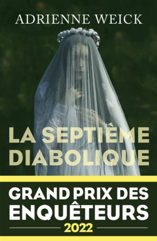 Livres Polar Thriller La Septième Diabolique Adrienne Weick